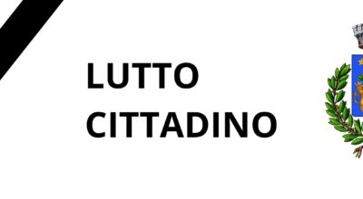 PROCLAMAZIONE LUTTO CITTADINO